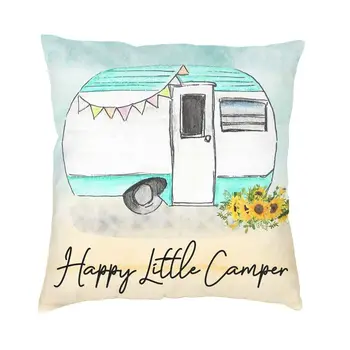 Чехлы для подушек Happy Little Camper, декоративные чехлы для подушек для дома, для кемпинга, 45x45, Двусторонняя печать