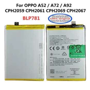 Высококачественный Оригинальный Аккумулятор BLP781 5000 мАч Для OPPO A52 A72 A92 CPH2059 CPH2061 CPH2069 CPH2067 Аккумулятор Для Мобильного Телефона Батареи
