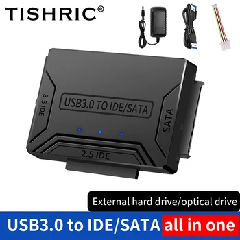 Конвертер жесткого диска TISHRIC USB3.0 в IDE SATA для 2,5 3,5-Дюймового Жесткого диска SDD CD DVD ROM CD-RW 3 в 1 IDE SATA Адаптер