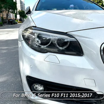 Высококачественная наклейка для отделки век передних фар автомобиля Eyebroｗ для BMW 5 серии F10 F11 2015-2017 Глянцевый черный ABS Автомобильные аксессуары